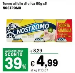 Iper La Grande Tonno all'olio di oliva NOSTROMO offerta