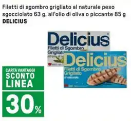 Iper La Grande Filetti di sgombro grigliato al naturale peso sgocciolato,all'olio di oliva o piccante DELICIUS offerta