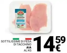 Supermercati Gulliver Sottilissime di fesa di tacchino AIA offerta