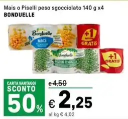 Iper La Grande Mais o Piselli peso sgocciolato BONDUELLE offerta