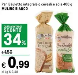 Iper La Grande Pan Bauletto integrale o cereali e soia MULINO BIANCO offerta