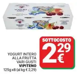 Supermercati Gulliver Yogurt intero alla frutta vari gusti VIPITENO offerta
