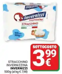 Supermercati Gulliver Stracchino invernizzina INVERNIZZI offerta