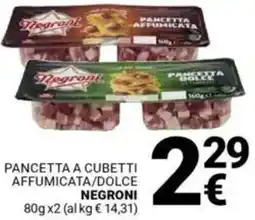 Supermercati Gulliver Pancetta a cubetti affumicata/dolce NEGRONI offerta