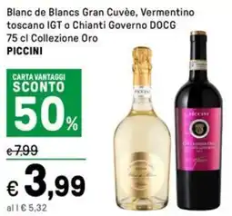 Iper La Grande Blanc de Blancs Gran Cuvée, Vermentino toscano IGT o Chianti Governo DOCG Collezione Oro PICCINI offerta