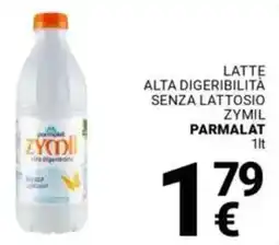 Supermercati Gulliver Latte alta digeribilità senza lattosio zymil PARMALAT offerta