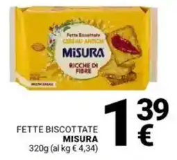 Supermercati Gulliver Fette biscottate MISURA offerta