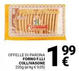 Supermercati Gulliver Offelle di parona FORNO F.LLI COLLIVASONE offerta