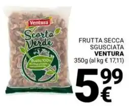 Supermercati Gulliver Frutta secca sgusciata VENTURA offerta