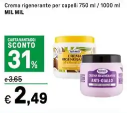 Iper La Grande Crema rigenerante per capelli MIL MIL offerta