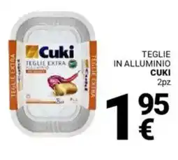 Supermercati Gulliver Teglie in alluminio CUKI offerta