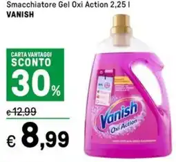 Iper La Grande Smacchiatore Gel Oxi Action VANISH offerta
