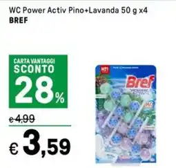 Iper La Grande WC Power Activ Pino+Lavanda BREF offerta