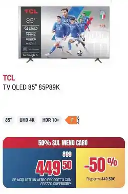 Trony TCL TV QLED 85" 85P89K offerta