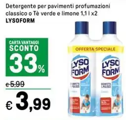 Iper La Grande Detergente per pavimenti profumazioni classico o Tè verde e limone LYSOFORM offerta