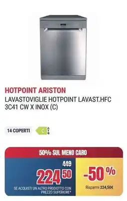 Trony HOTPOINT ARISTON LAVASTOVIGLIE HOTPOINT LAVAST.HFC 3C41 CW X INOX (C) offerta