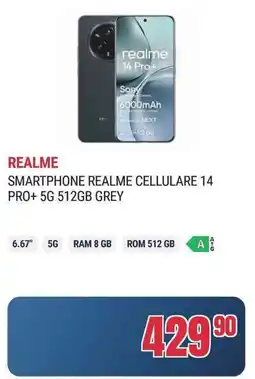 Trony SMARTPHONE REALME CELLULARE 14 PRO+ 5G 512GB GREY offerta