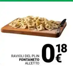 Supermercati Gulliver Ravioli del plin FONTANETO all'etto offerta