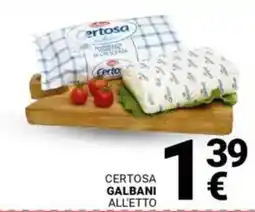 Supermercati Gulliver Certosa GALBANI all'etto offerta