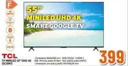 Expert TCL TV MINILED 55" UHD 4K USB- 55C69KS offerta