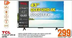 Expert TCL TV LED 43" UHD 4K 43P79K offerta
