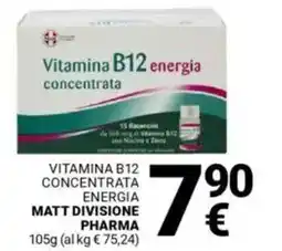 Supermercati Gulliver Vitamina b12 concentrata energia MATT DIVISIONE PHARMA offerta