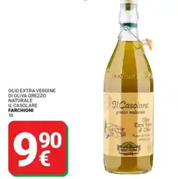 Supermercati Gulliver Olio extra vergine di oliva grezzo naturale il casolare FARCHIONI offerta