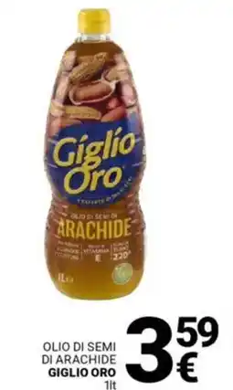 Supermercati Gulliver Olio di semi di arachide GIGLIO ORO offerta
