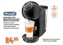 Expert DeLonghi macchina caffè nescafé dolce gusto genio s plus EDG315B offerta