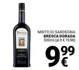 Supermercati Gulliver Mirto di sardegna BRESCA DORADA offerta