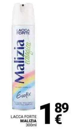 Supermercati Gulliver Lacca forte MALIZIA offerta
