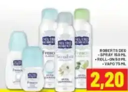 Risparmio Casa Roberts deo + spray roll-on vapo offerta