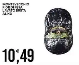 Vantaggio Cash&Carry Montevecchio fior di fesa lavato busta al kg offerta