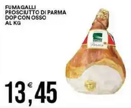 Vantaggio Cash&Carry Fumagalli prosciutto di parma dop con osso al kg offerta