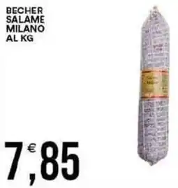 Vantaggio Cash&Carry Becher salame milano al kg offerta