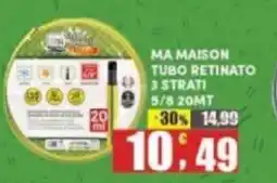 Maury's Ma maison tubo retinato 3 strati 5/8 20mt offerta