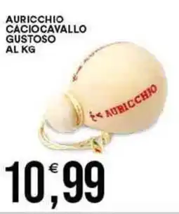 Vantaggio Cash&Carry Auricchio caciocavallo gustoso offerta