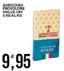 Vantaggio Cash&Carry Auricchio provolone dolce cry offerta