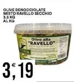 Vantaggio Cash&Carry Olive denocciolate misto ravello secchio offerta