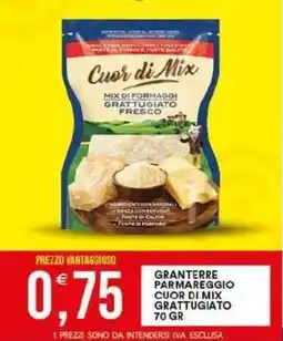 Vantaggio Cash&Carry Granterre parmareggio cuor di mix grattugiato offerta