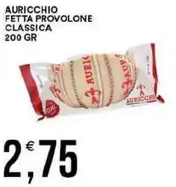 Vantaggio Cash&Carry Auricchio fetta provolone classica offerta