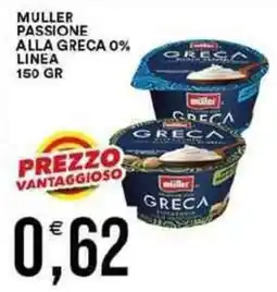 Vantaggio Cash&Carry Muller passione alla greca 0% linea offerta