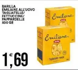Vantaggio Cash&Carry Barilla emiliane all'uovo tagliatelle/ fettuccine/ pappardelle offerta