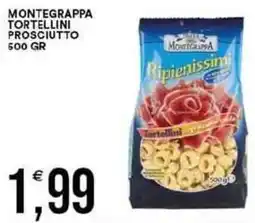 Vantaggio Cash&Carry Montegrappa tortellini prosciutto offerta