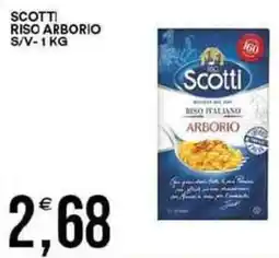 Vantaggio Cash&Carry Scotti riso arborio s/v offerta