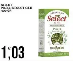 Vantaggio Cash&Carry Select piselli decorticati offerta