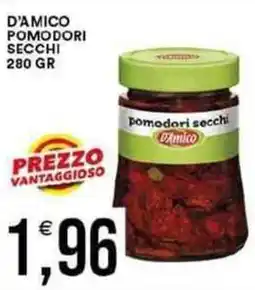Vantaggio Cash&Carry D'amico pomodori secchi offerta