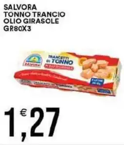 Vantaggio Cash&Carry Salvora tonno trancio olio girasole offerta