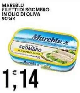 Vantaggio Cash&Carry Mareblu filetti di sgombro in olio di oliva offerta