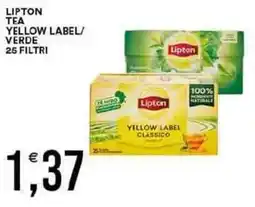 Vantaggio Cash&Carry Lipton tea yellow label/ verde 25 filtri offerta